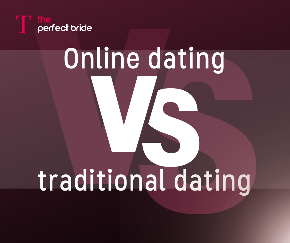 Online dating or traditional dating what is better?